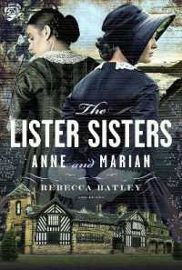 The Lister Sisters : Anne and Marian