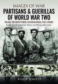 Partisans & Guerrillas of World War Two : Poland, the Soviet Union, Czechoslovakia, Italy, France