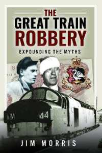 The Great Train Robbery : Expounding the Myths