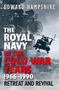 The Royal Navy in the Cold War Years, 1966-1990 : Retreat and Revival