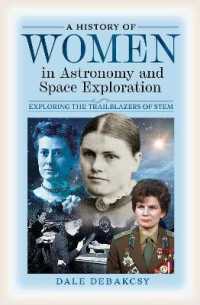 A History of Women in Astronomy and Space Exploration : Exploring the Trailblazers of STEM