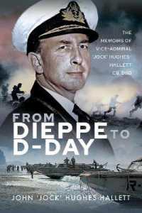 From Dieppe to D-Day : The Memoirs of Vice Admiral Jock Hughes-Hallett