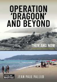 Operation 'Dragoon' and Beyond : Then and Now (Then an Now)