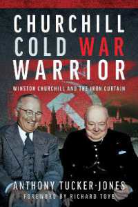 Churchill Cold War Warrior : Winston Churchill and the Iron Curtain