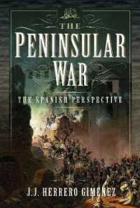 The Peninsular War : The Spanish Perspective