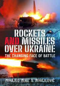 Rockets and Missiles over Ukraine : The Changing Face of Battle