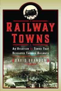 Railway Towns : An Overview of Towns That Developed through Railways