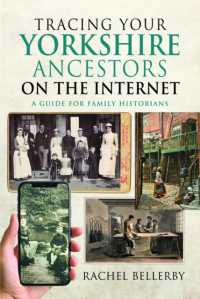 Tracing your Yorkshire Ancestors on the Internet : A Guide for Family Historians