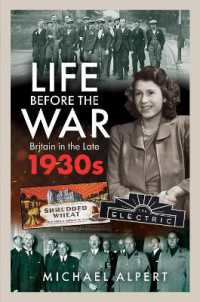 Life before the War : Britain in the Later 1930s