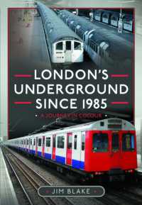 London's Underground since 1985 : A Journey in Colour