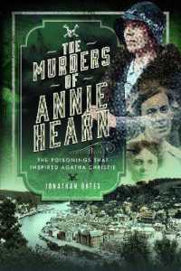 The Murders of Annie Hearn : The Poisonings that Inspired Agatha Christie
