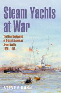 Steam Yachts at War : The Naval Deployment of British & American Yachts, 1898-1918