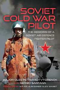 Soviet Cold War Pilot : The Memoirs of a Soviet Air Defence Fighter Pilot