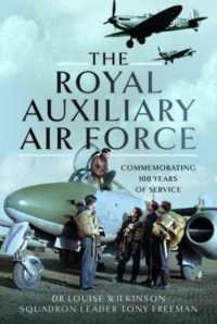 The Royal Auxiliary Air Force : Commemorating 100 Years of Service