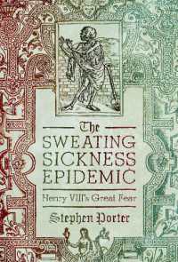 The Sweating Sickness Epidemic : Henry VIII's Great Fear