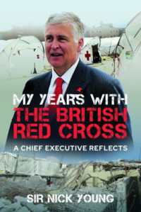 My Years with the British Red Cross : A Chief Executive Reflects