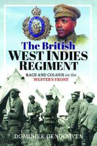 The British West Indies Regiment : Race and Colour on the Western Front