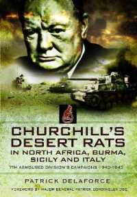 Churchill's Desert Rats in North Africa, Burma, Sicily and Italy : 7th Armoured Division's Campaigns, 1940-1943