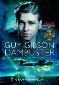 Guy Gibson : Dambuster
