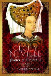 Cecily Neville : Mother of Richard III