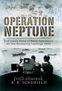 Operation Neptune : Naval Operations for the Normandy Landings 1944