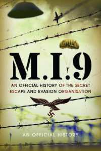 M.I.9 : An Official History of the Secret Escape and Evasion Organisation