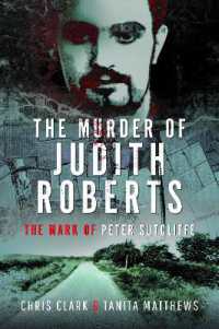 The Murder of Judith Roberts : The Mark of Peter Sutcliffe