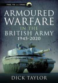 Armoured Warfare in the British Army 1945-2020 (Find, Fix and Strike)