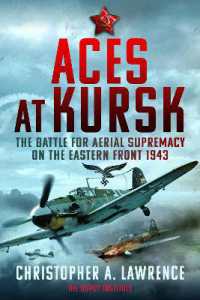 Aces at Kursk : The Battle for Aerial Supremacy on the Eastern Front, 1943