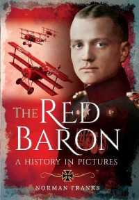 The Red Baron : A History in Pictures