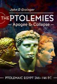 The Ptolemies, Apogee and Collapse : Ptolemiac Egypt 246-146 BC