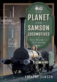 The Planet and Samson Locomotives : Their Design and Development
