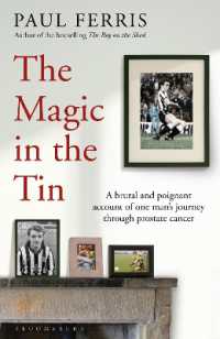 The Magic in the Tin : From the author of the critically acclaimed THE BOY ON THE SHED