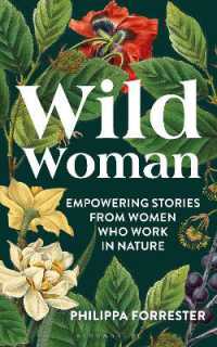 Wild Woman : Empowering Stories from Women who Work in Nature