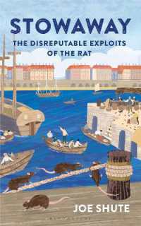 Stowaway : The Disreputable Exploits of the Rat - a NEW SCIENTIST NON-FICTION BOOK OF THE YEAR