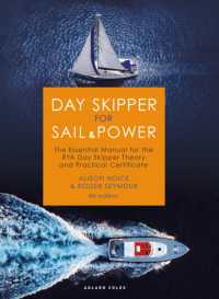 Day Skipper for Sail and Power : The Essential Manual for the RYA Day Skipper Theory and Practical Certificate （4TH）