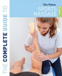 The Complete Guide to Sports Massage 4th edition (Complete Guides) （4TH）