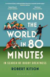 Around the World in 80 Minutes : In Search of Rugby Greatness - a WATERSTONES BEST BOOK OF THE YEAR