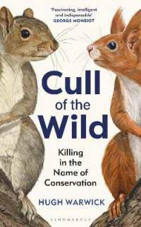 Cull of the Wild : Killing in the Name of Conservation