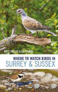 Where to Watch Birds in Surrey and Sussex (Where to Watch Birds)