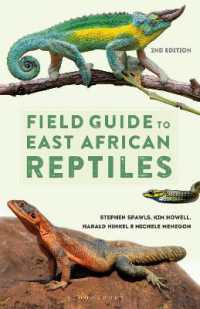 Field Guide to East African Reptiles (Bloomsbury Naturalist) （2ND）