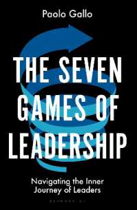 The Seven Games of Leadership : Navigating the Inner Journey of Leaders