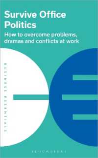 Survive Office Politics : How to overcome problems, dramas and conflicts at work