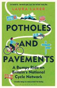 Potholes and Pavements : A Bumpy Ride on Britain's National Cycle Network