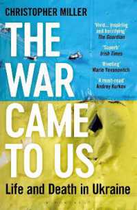 The War Came to Us : Life and Death in Ukraine - Updated Illustrated Edition
