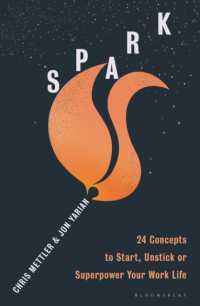 Spark : 24 Concepts to Ignite, Unstick or Supercharge Your Work Life