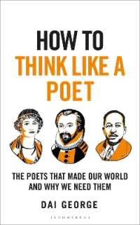 How to Think Like a Poet : The Poets That Made Our World and Why We Need Them (How to Think)