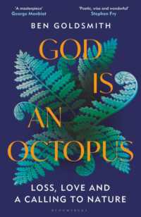 God Is an Octopus : Loss， Love and a Calling to Nature