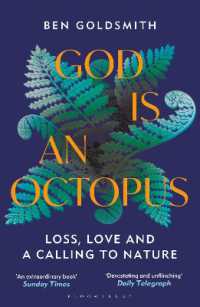 God Is an Octopus : Loss, Love and a Calling to Nature