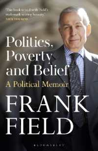 Politics, Poverty and Belief : A Political Memoir